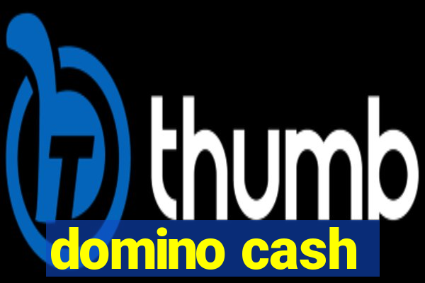 domino cash