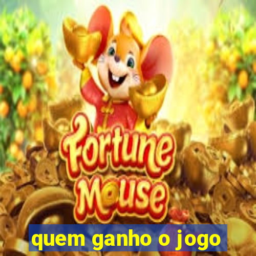 quem ganho o jogo