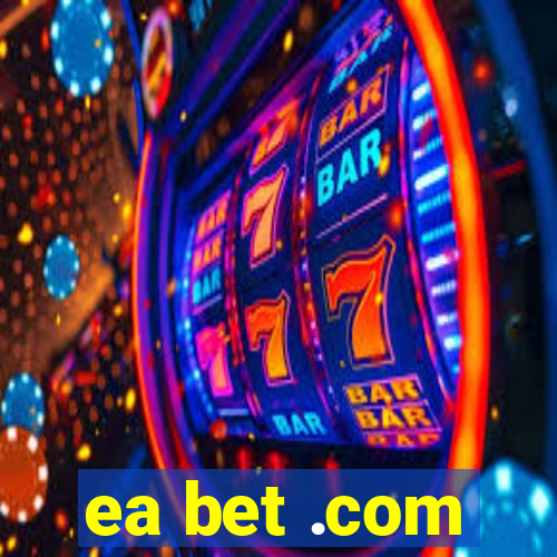 ea bet .com