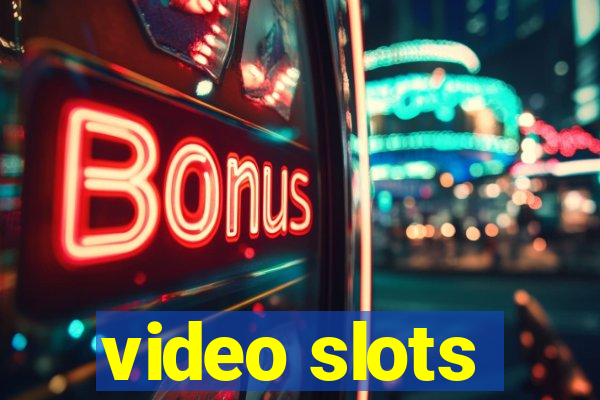 video slots