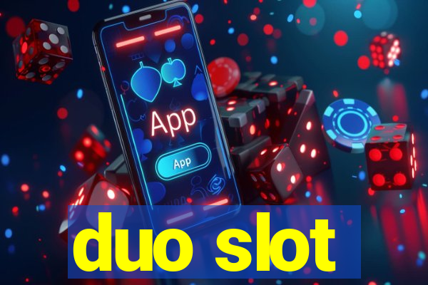 duo slot