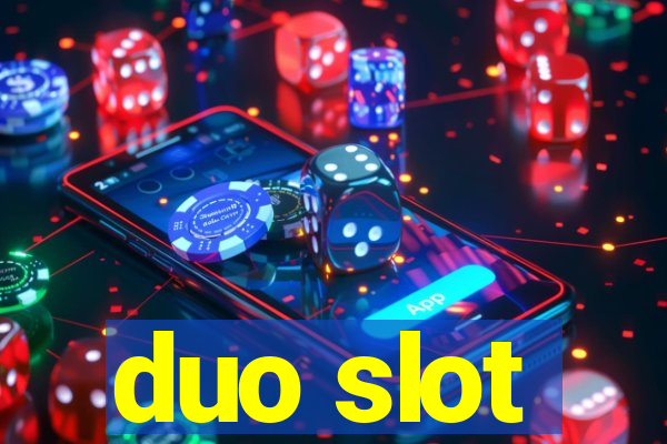 duo slot