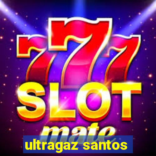 ultragaz santos