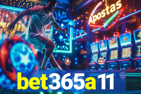 bet365a11