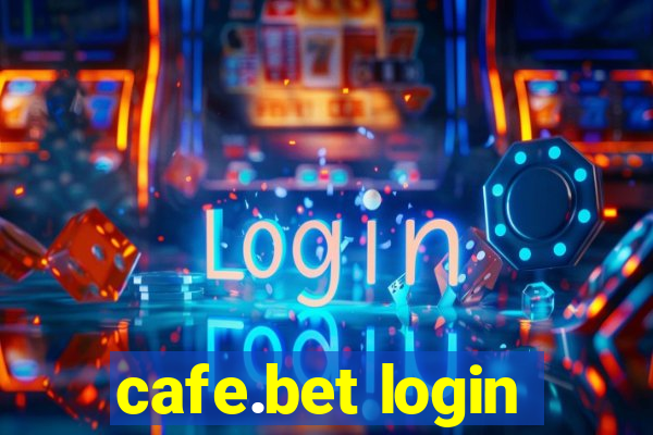 cafe.bet login