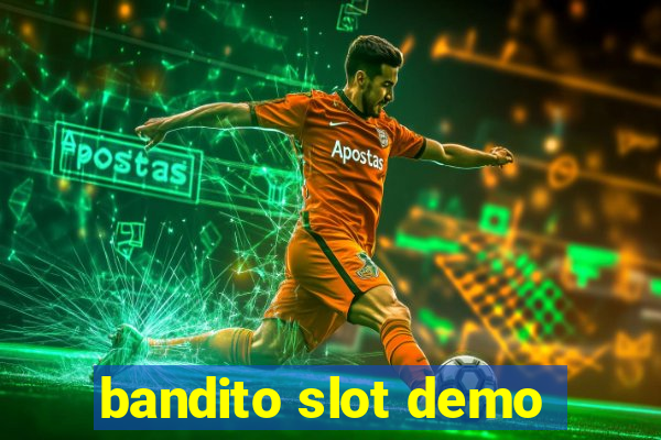 bandito slot demo