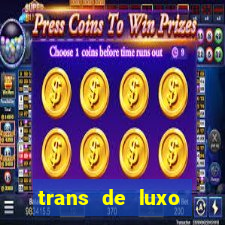 trans de luxo s茫o paulo