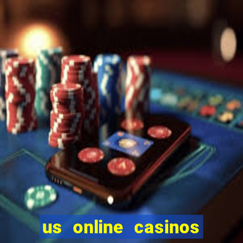 us online casinos for real money