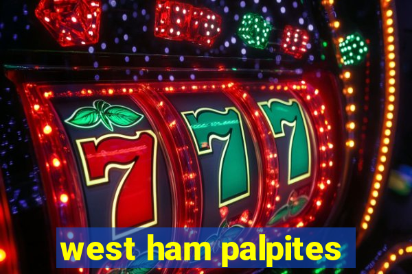 west ham palpites