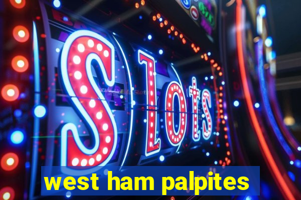 west ham palpites