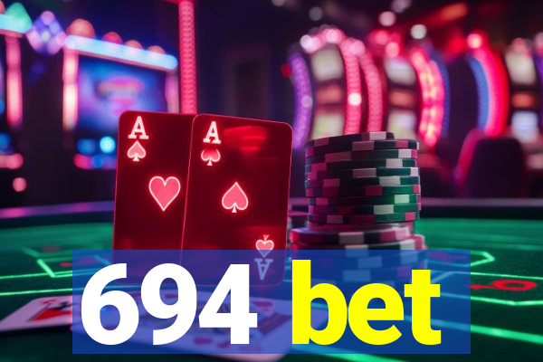 694 bet