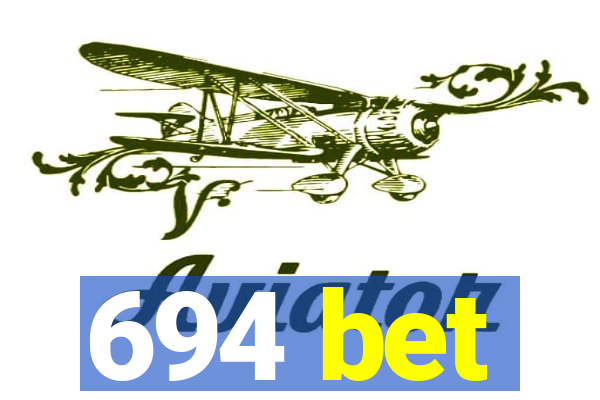 694 bet