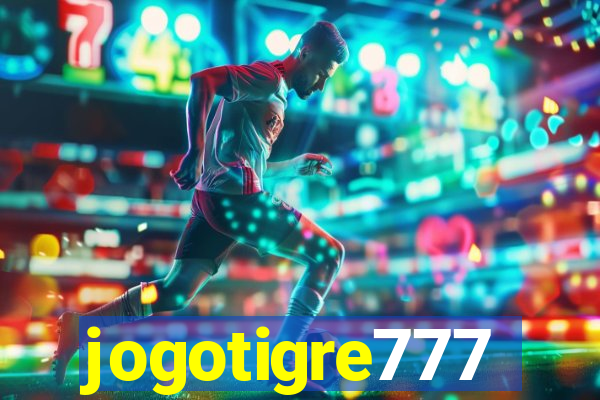 jogotigre777