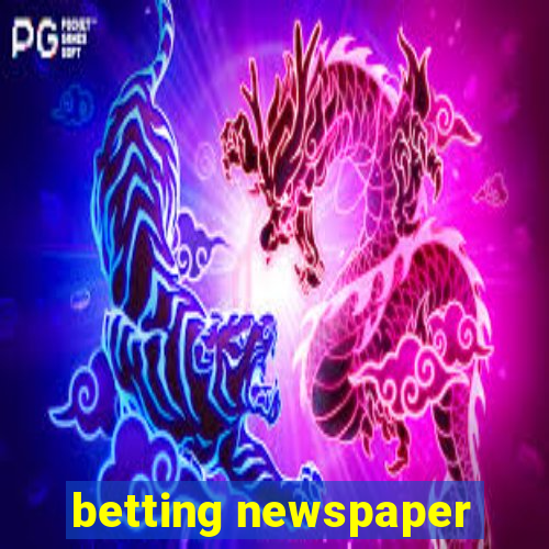 betting newspaper