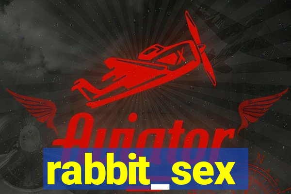 rabbit_sex