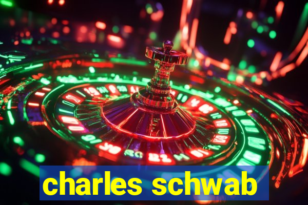 charles schwab