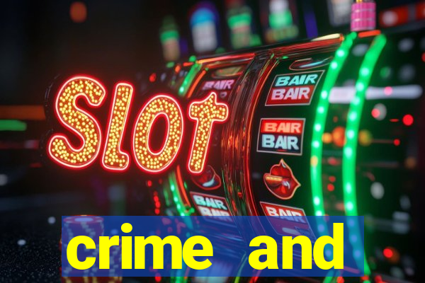 crime and punishment slot