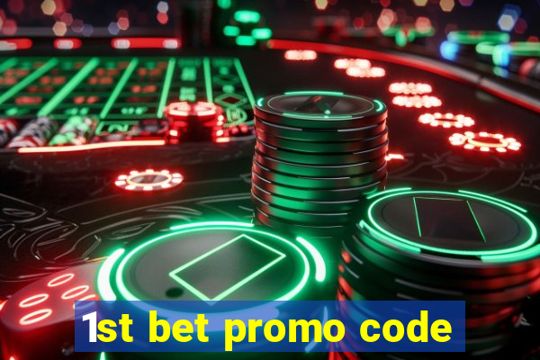 1st bet promo code