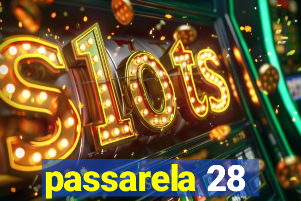 passarela 28