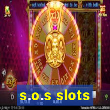 s.o.s slots