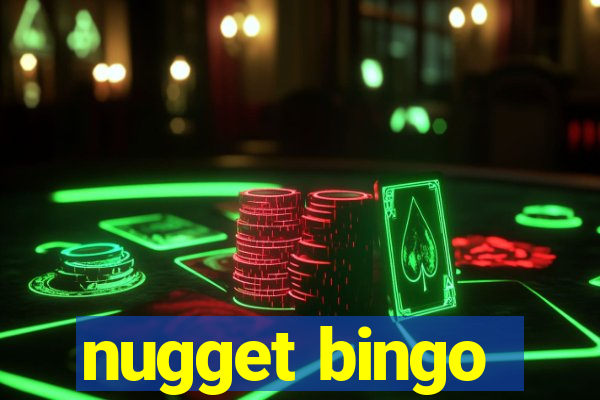 nugget bingo