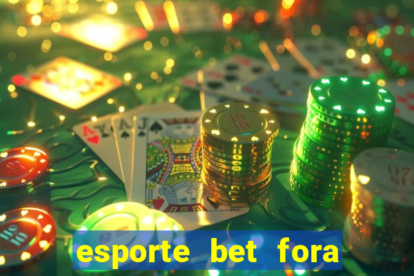 esporte bet fora do ar hoje