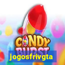 jogosfrivgta