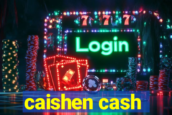 caishen cash