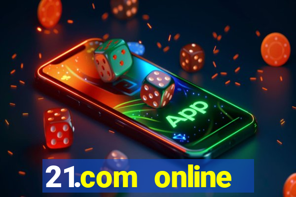 21.com online casino review