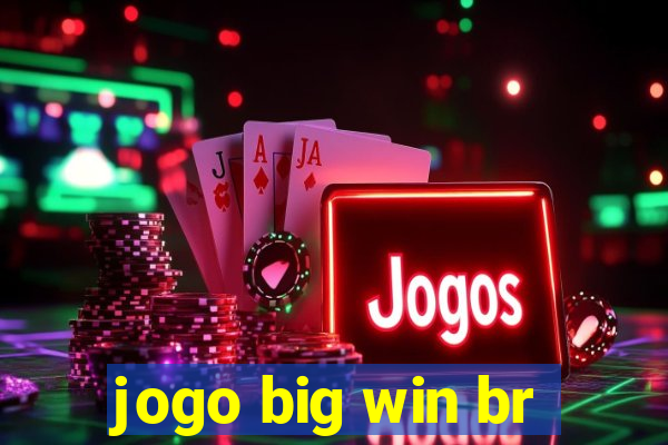 jogo big win br