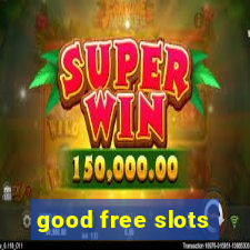 good free slots