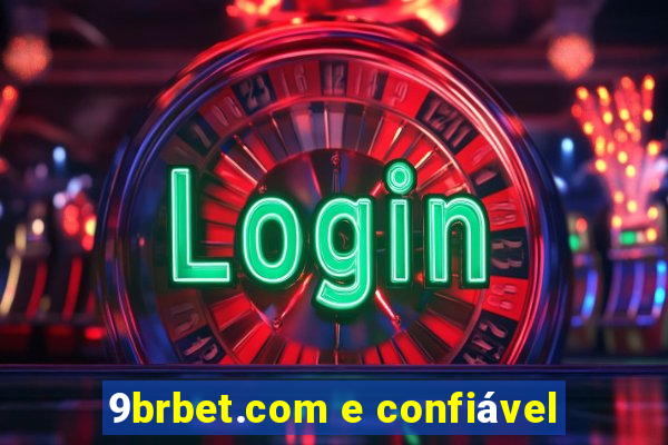 9brbet.com e confiável