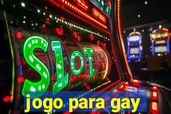 jogo para gay