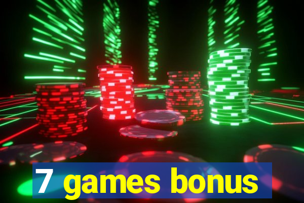 7 games bonus