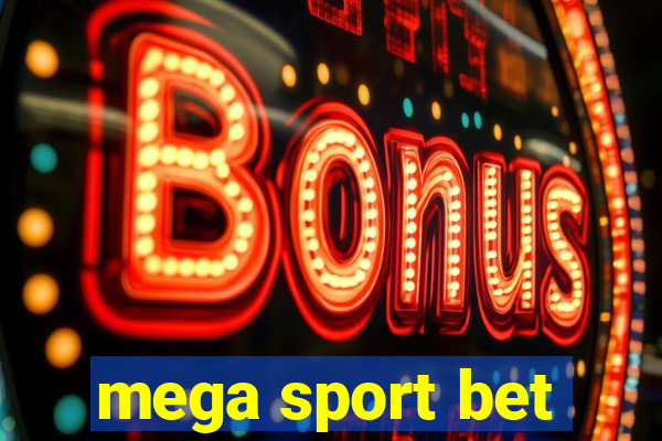 mega sport bet