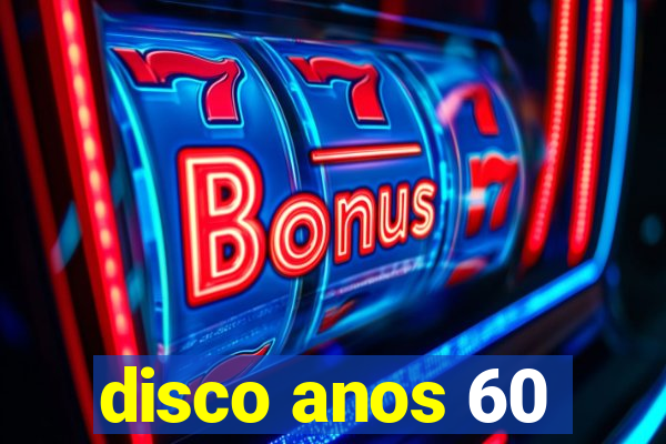 disco anos 60