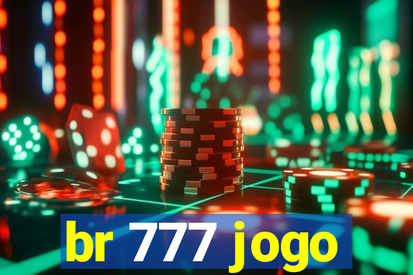 br 777 jogo