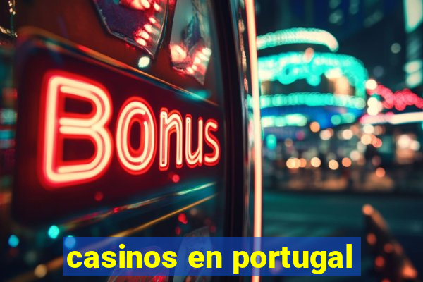 casinos en portugal