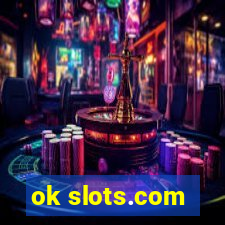 ok slots.com