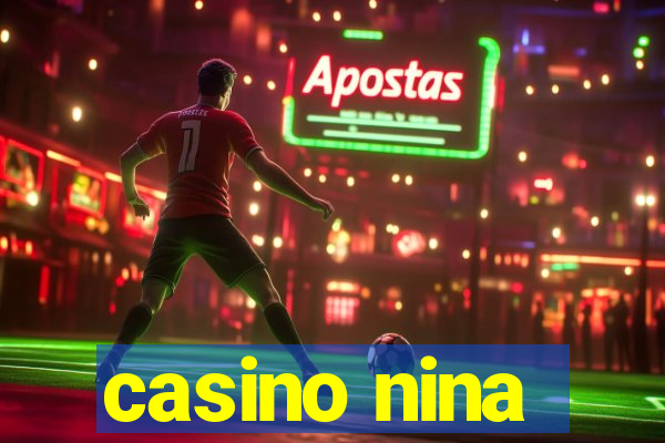 casino nina