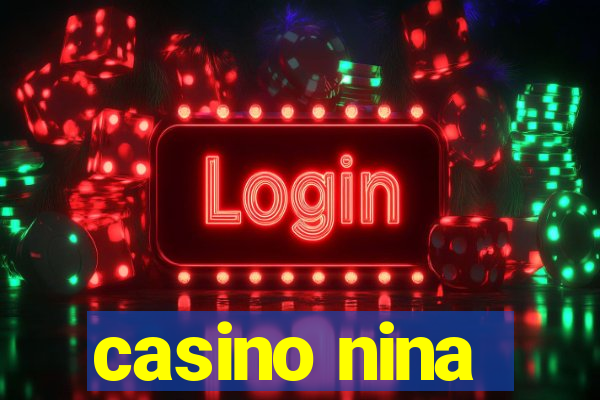 casino nina