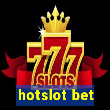 hotslot bet