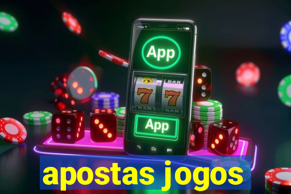 apostas jogos