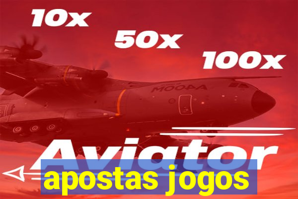 apostas jogos