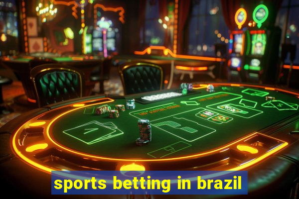 sports betting in brazil