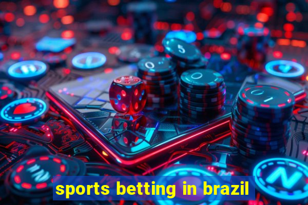 sports betting in brazil