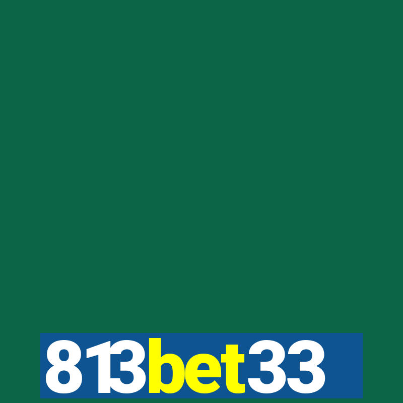 813bet33