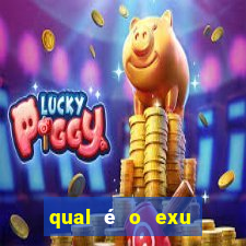 qual é o exu mais perigoso