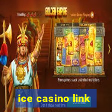 ice casino link