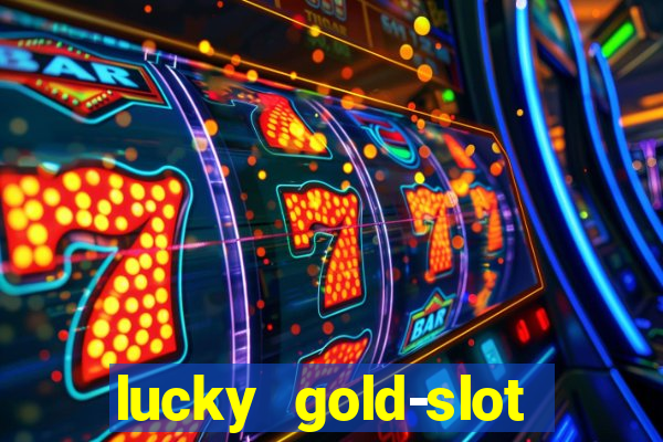 lucky gold-slot kasino 777